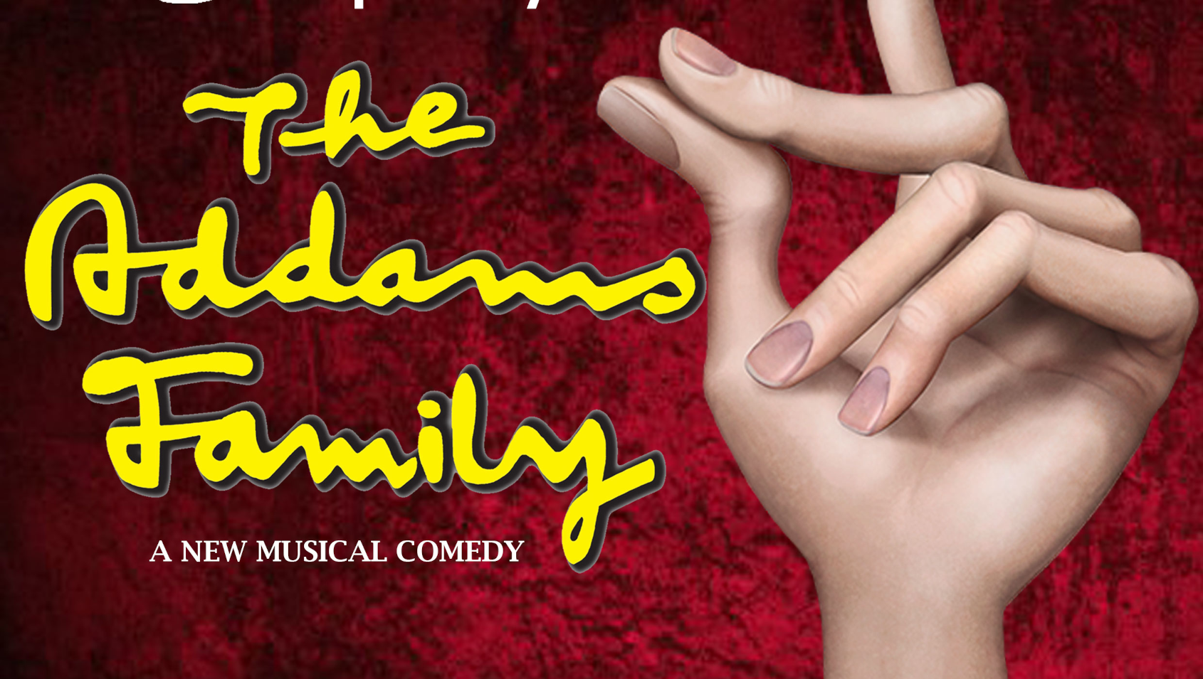 The Addams Family - A New Musical - POSTPONEMENT